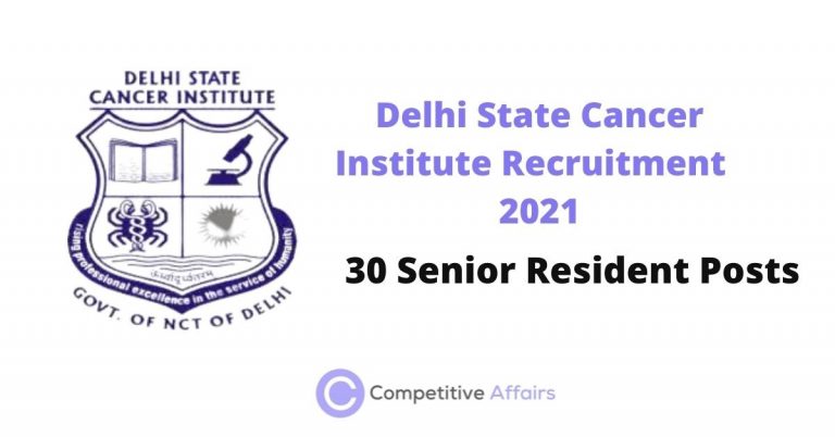 Delhi State Cancer Institute Recruitment 2021