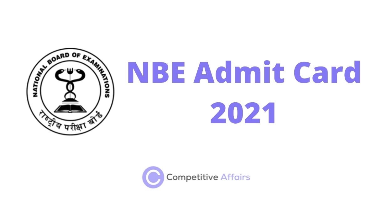 NBE Admit Card 2021
