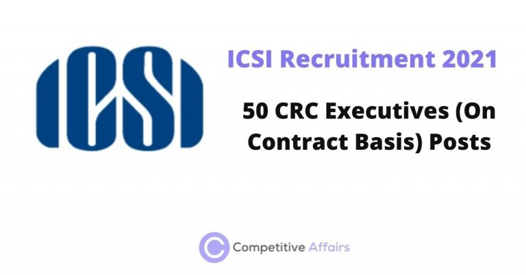 ICSI Recruitment 2021