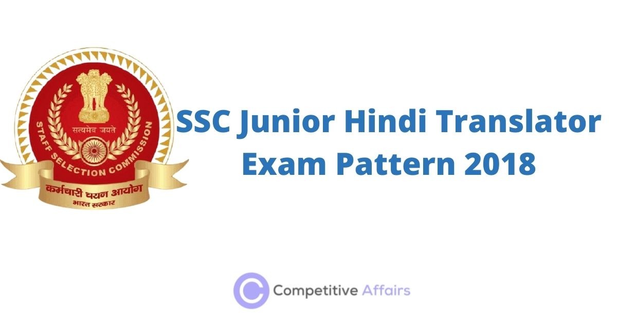 SSC Junior Hindi Translator Exam Pattern 2018