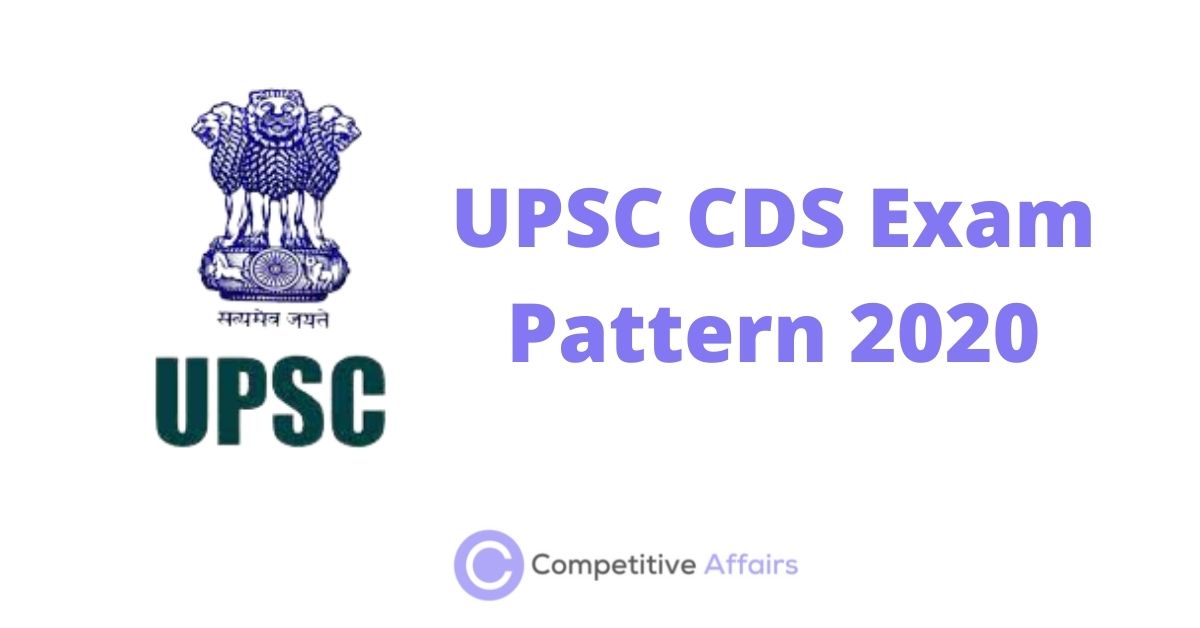 UPSC CDS Exam Pattern 2020