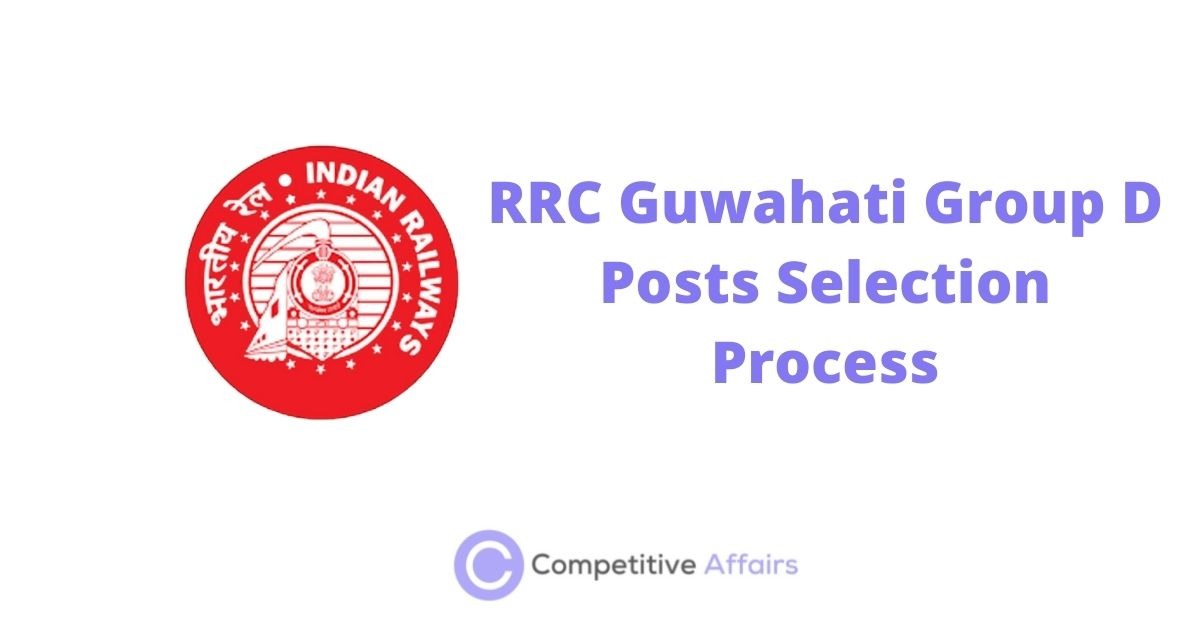 RRC Guwahati Group D Posts Selection Process