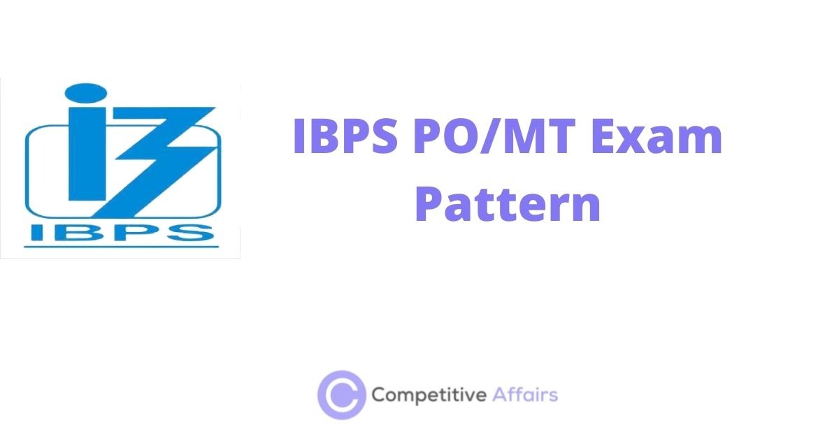 IBPS PO/MT Exam Pattern
