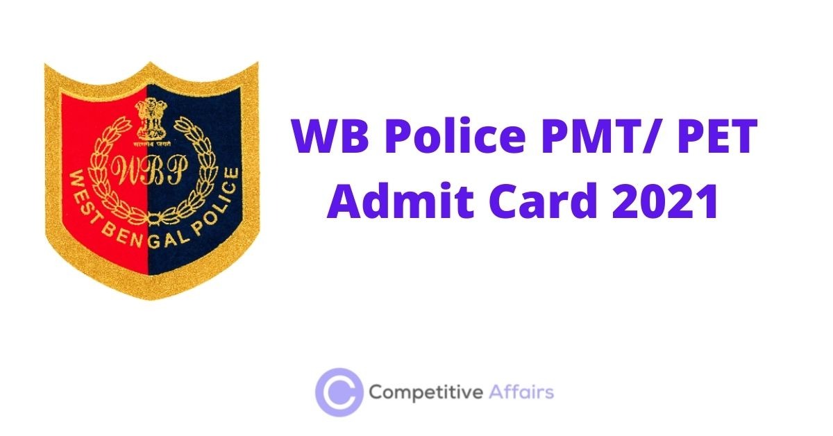 WB Police PMT/ PET Admit Card 2021