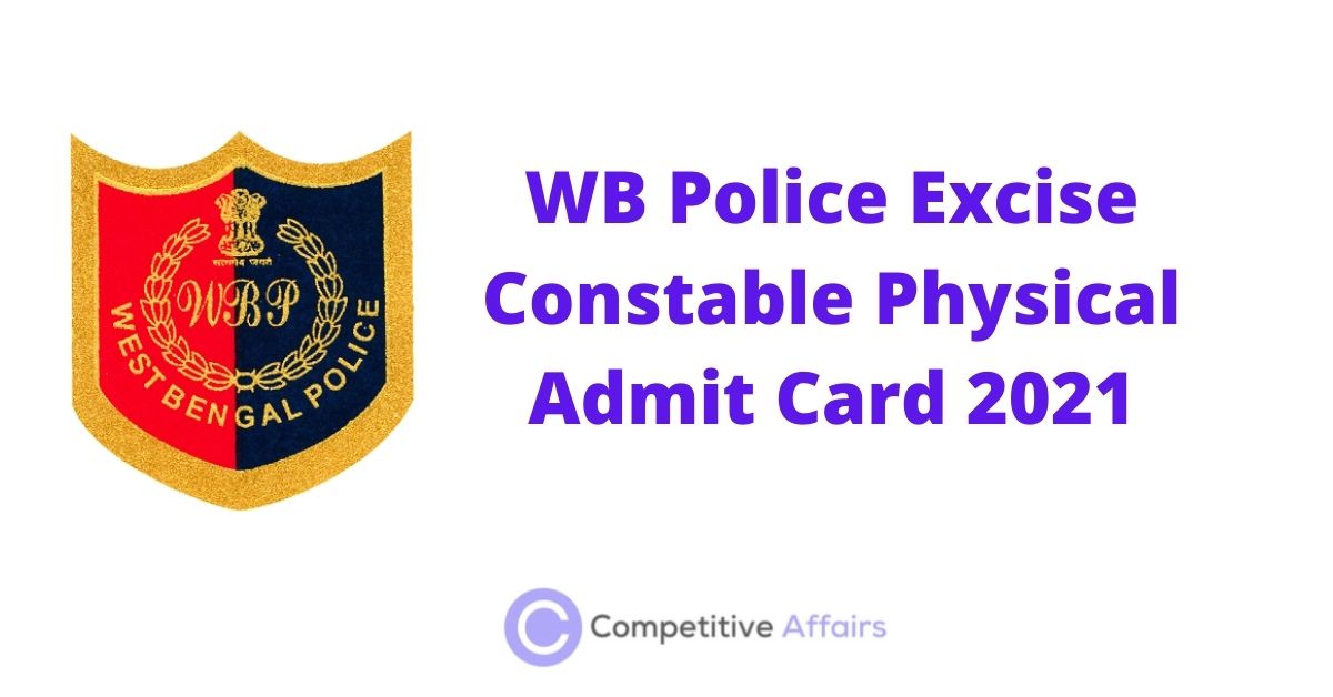 WB Police Excise Constable Physical Admit Card 2021