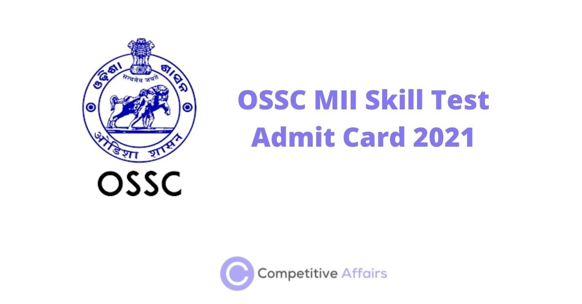 OSSC MII Skill Test Admit Card 2021
