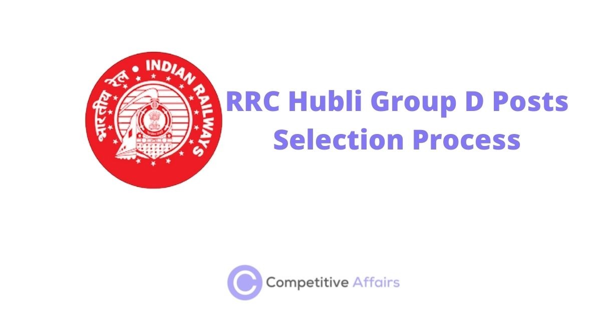 RRC Hubli Group D Posts Selection Process