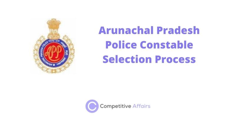 Arunachal Pradesh Police Constable Selection Process