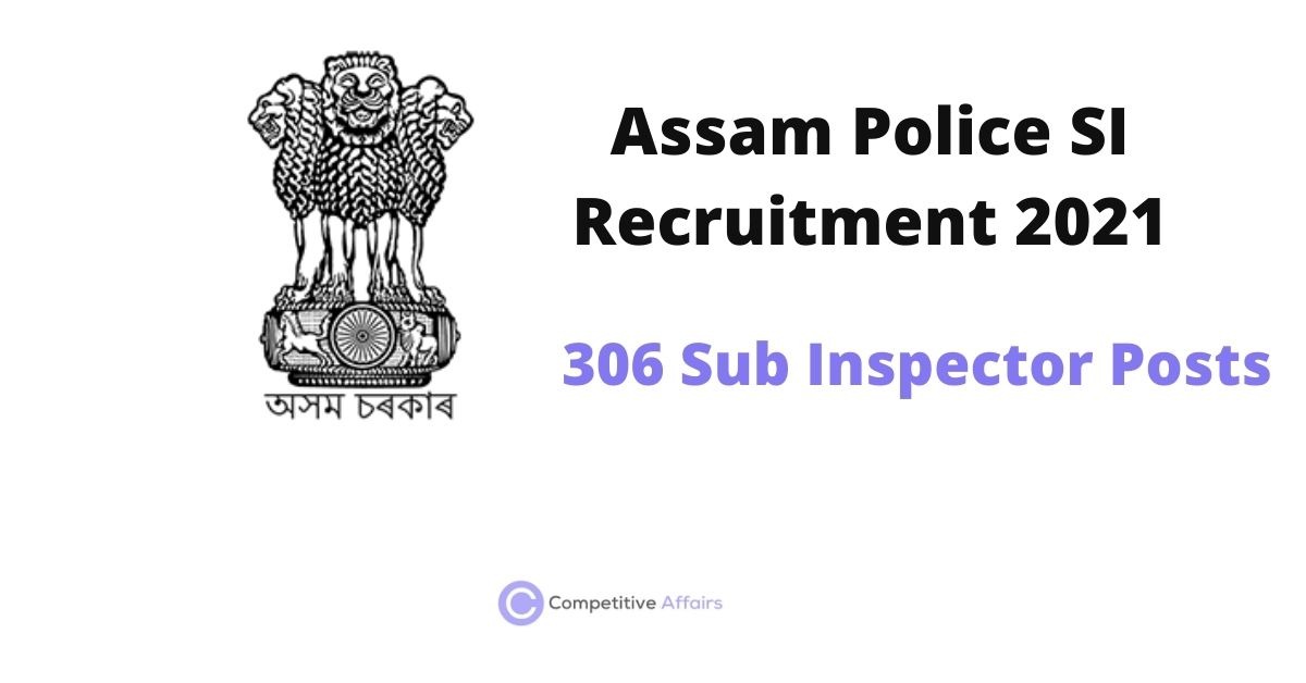 Assam Police SI Recruitment 2021