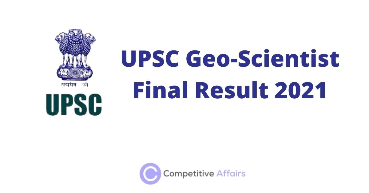 UPSC Geo-Scientist Final Result 2021