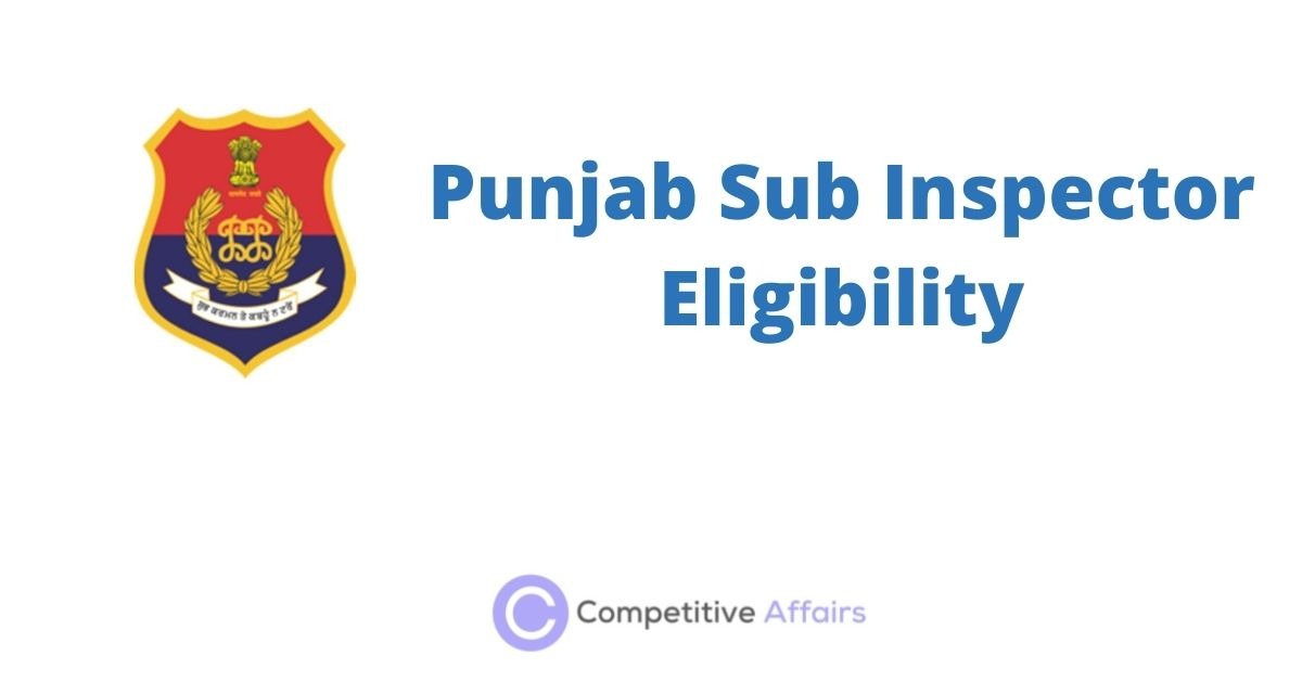 Punjab Sub Inspector Eligibility