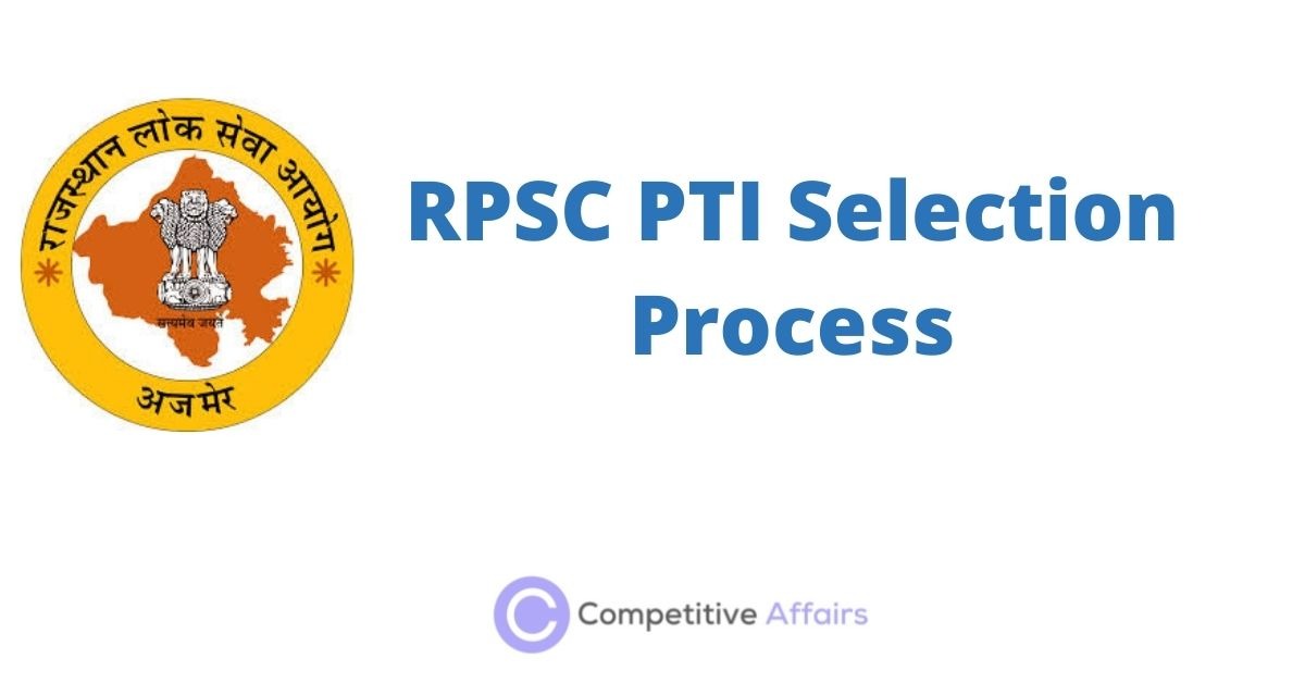 RPSC PTI Selection Process