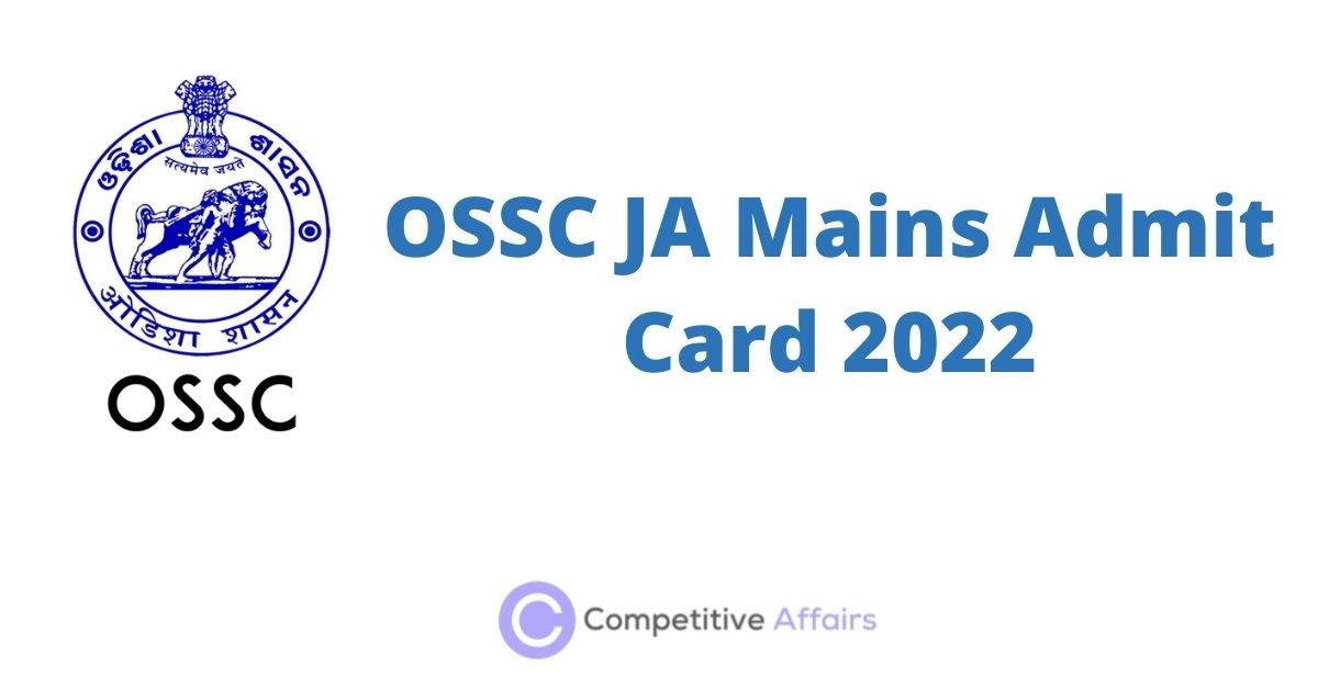 OSSC JA Mains Admit Card 2022