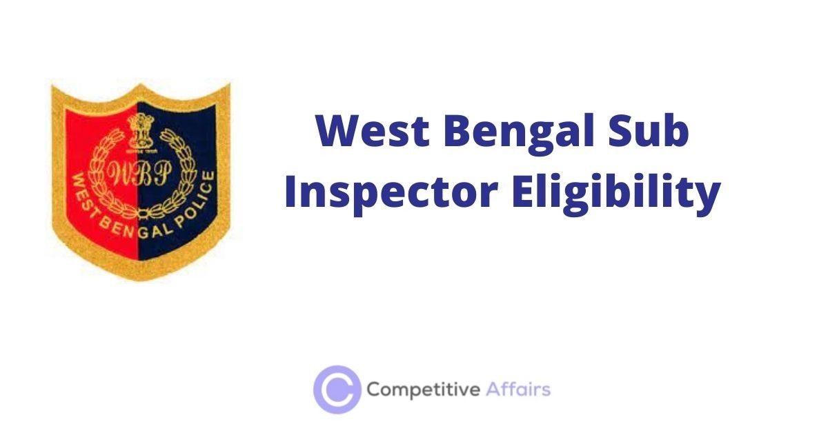 West Bengal Sub Inspector Eligibility
