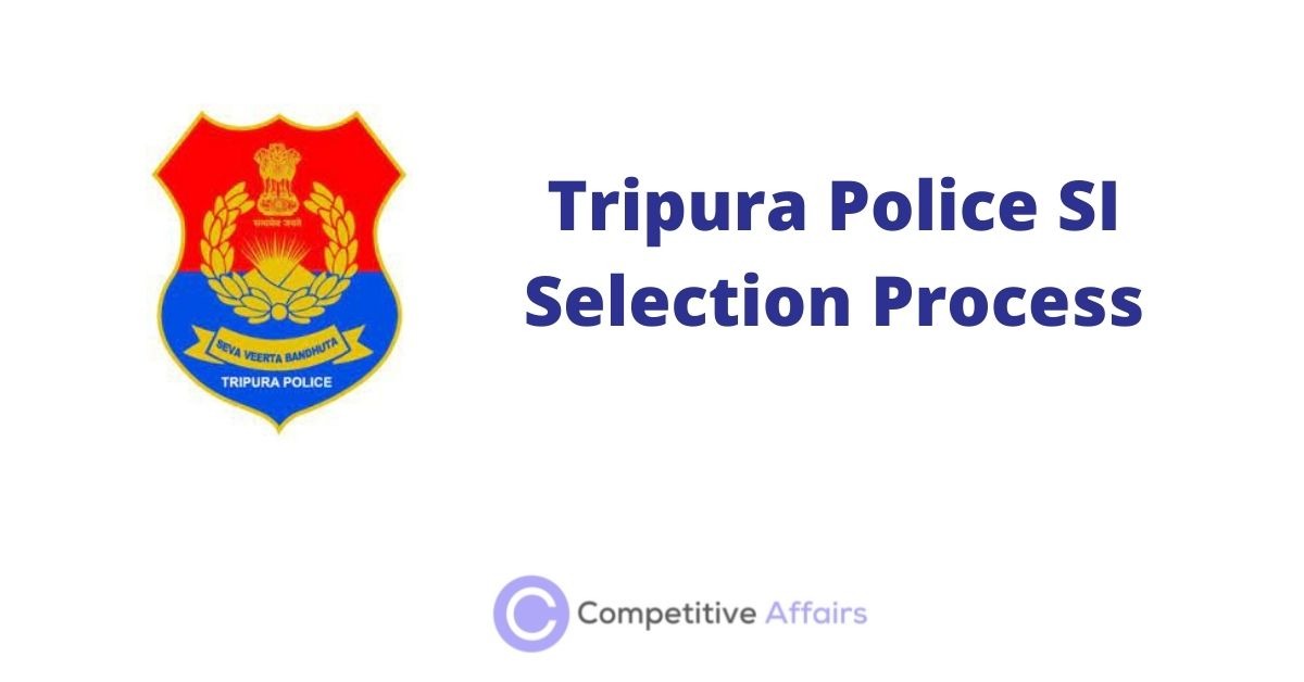 Tripura Police SI Selection Process