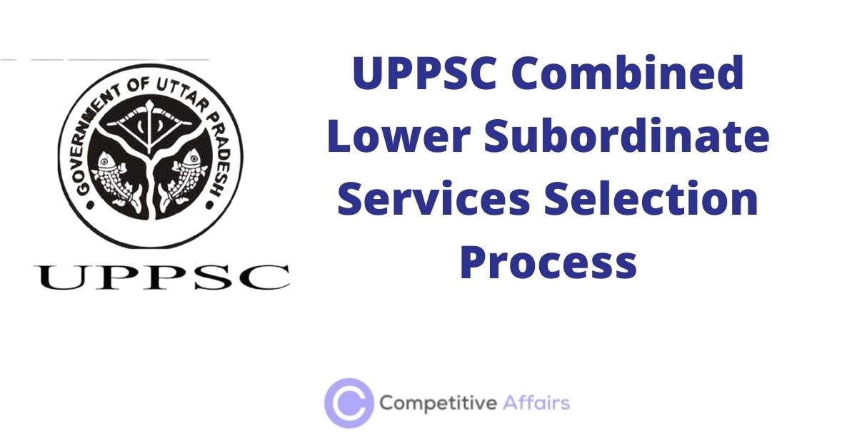 UPPSC Combined Lower Subordinate Services Selection Process