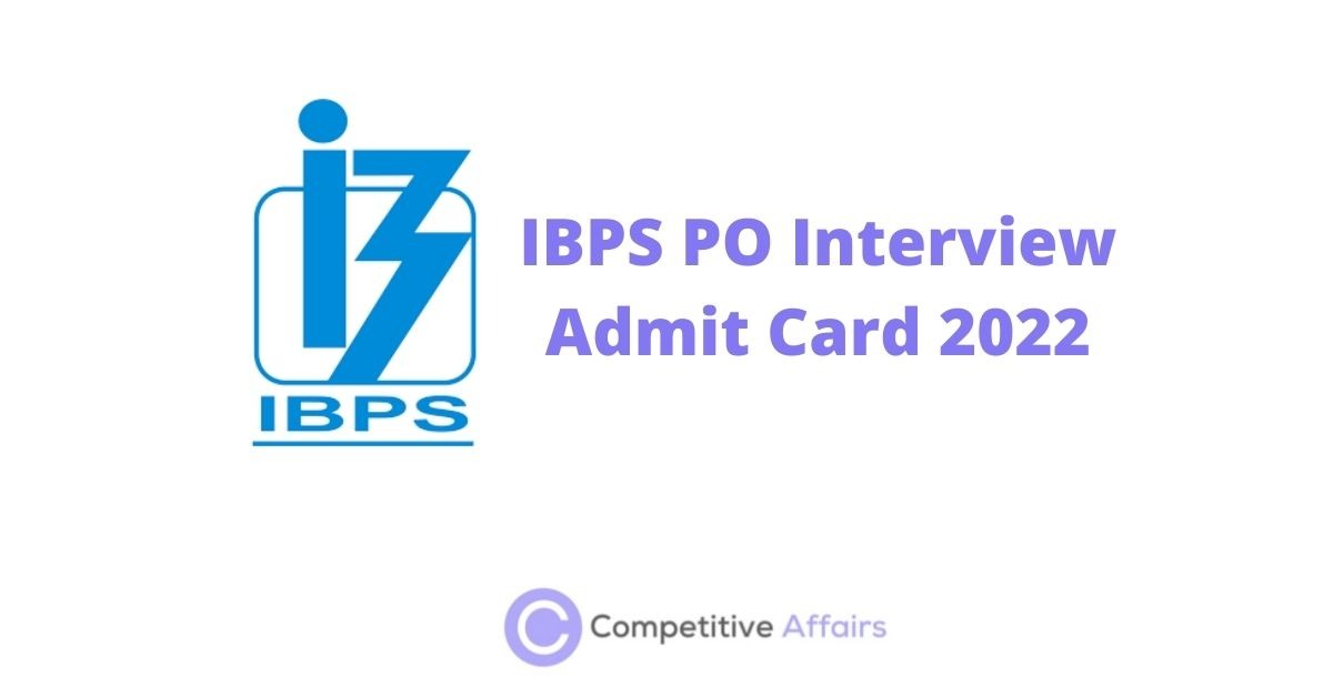 IBPS PO Interview Admit Card 2022