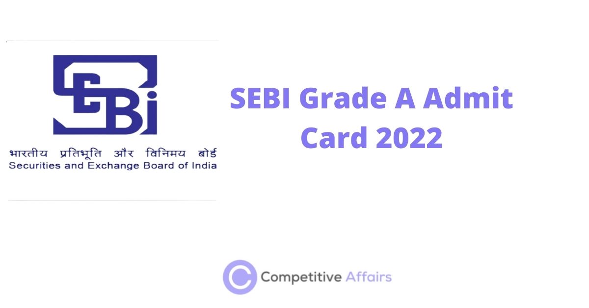 SEBI Grade A Admit Card 2022