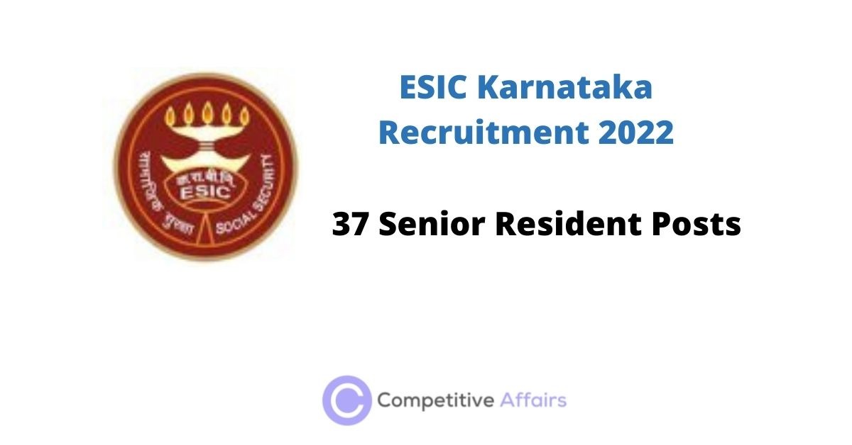 ESIC Karnataka Recruitment 2022