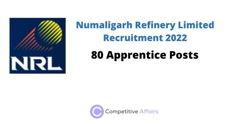 Numaligarh Refinery Limited Recruitment 2022
