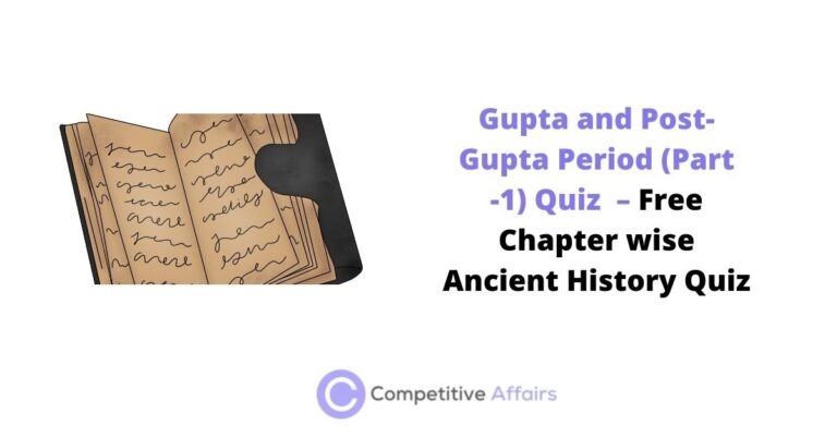 Gupta and Post-Gupta Period (Part -1) Quiz